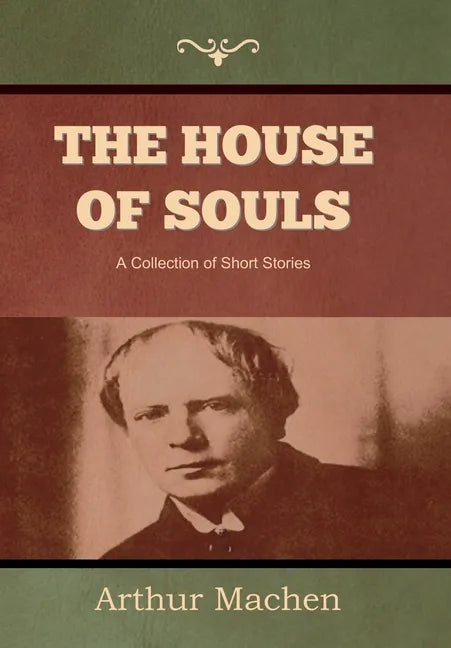 The House of Souls - Hardcover
