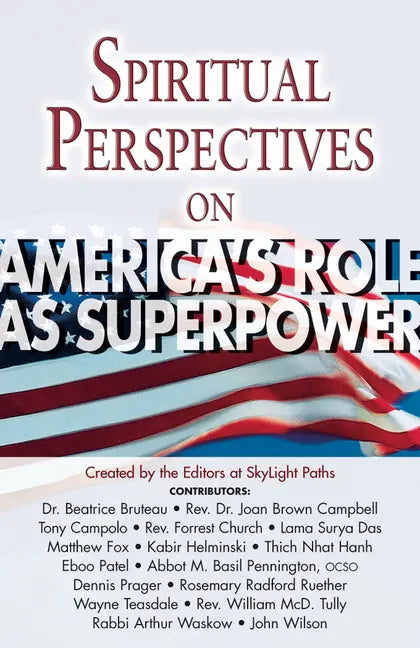 Spiritual Perspectives on America's Role as a Superpower - Hardcover