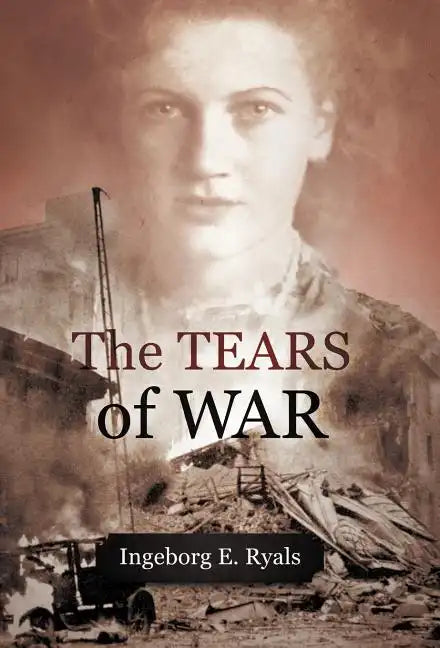 The Tears of War - Hardcover