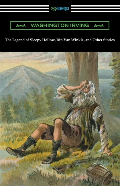 The Legend of Sleepy Hollow, Rip Van Winkle, and Other Stories - Paperback