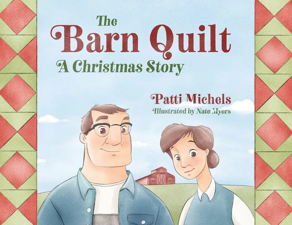 The Barn Quilt: A Christmas Story - Paperback