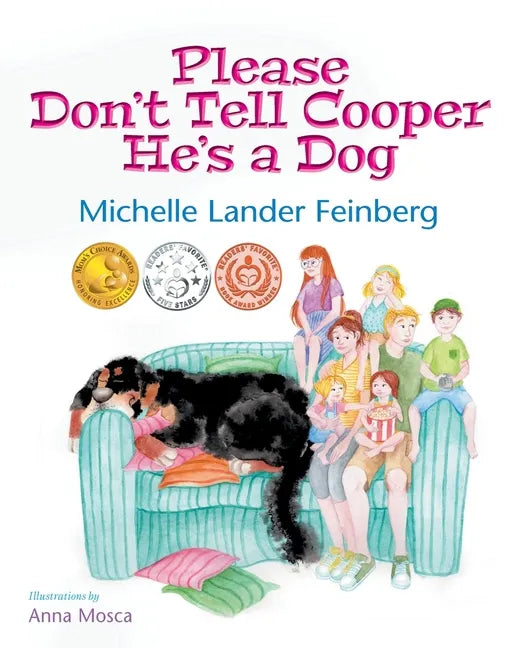 Please Don't Tell Cooper He's a Dog, Book 1 of the Cooper the Dog series (Mom's Choice Award Recipient-Gold) - Paperback