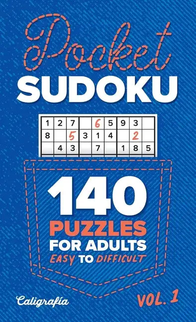 Pocket Sudoku: 140 Puzzles for Adults, Easy to Difficult - Paperback