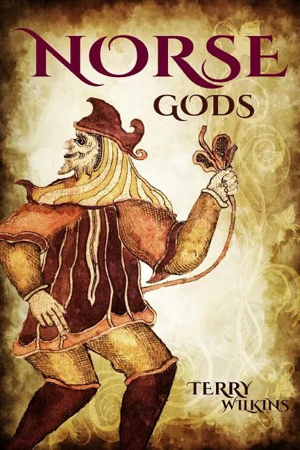 Norse Gods: Discover the Gods of Norse Mythology - Paperback