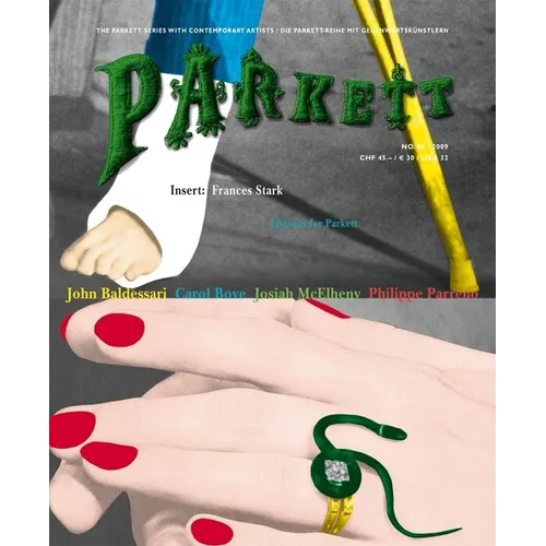 Parkett No. 86 John Baldessari, Carol Bove, Josiah McElheny, Philippe Parreno - Paperback
