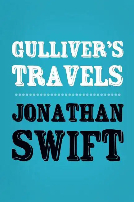 Gulliver's Travels: Original and Unabridged - Paperback