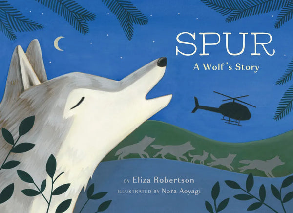 Spur, a Wolf's Story - Hardcover