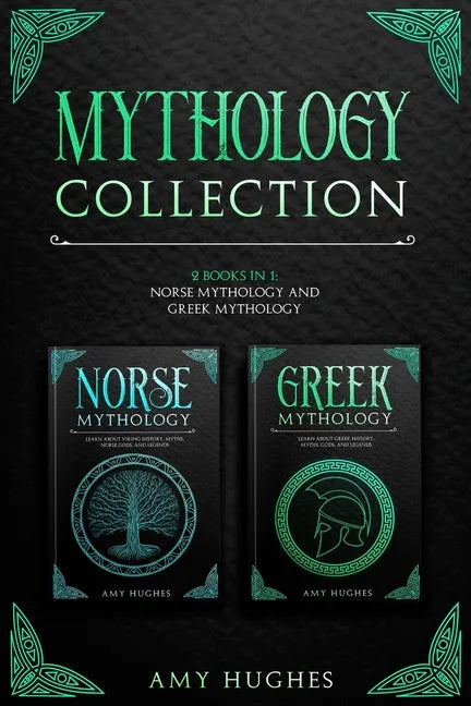 Mythology Collection: 2 Books in 1: Norse Mythology and Greek Mythology - Paperback