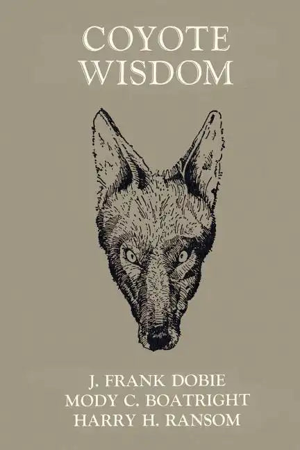 Coyote Wisdom - Paperback