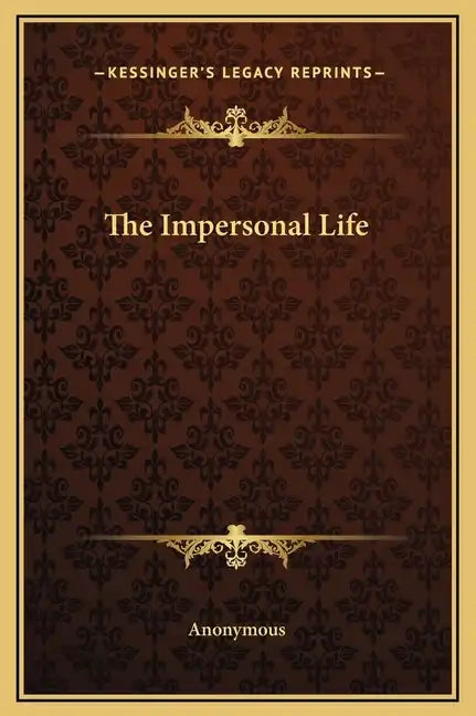 The Impersonal Life - Hardcover