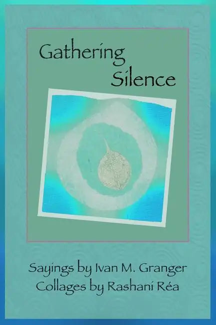 Gathering Silence - Paperback