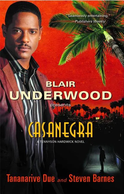 Casanegra: A Tennyson Hardwick Novel - Paperback