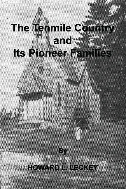 The Tenmile Country and Its Pioneer Familes: a Genealogical History of the Upper Monongahela Valley - Paperback