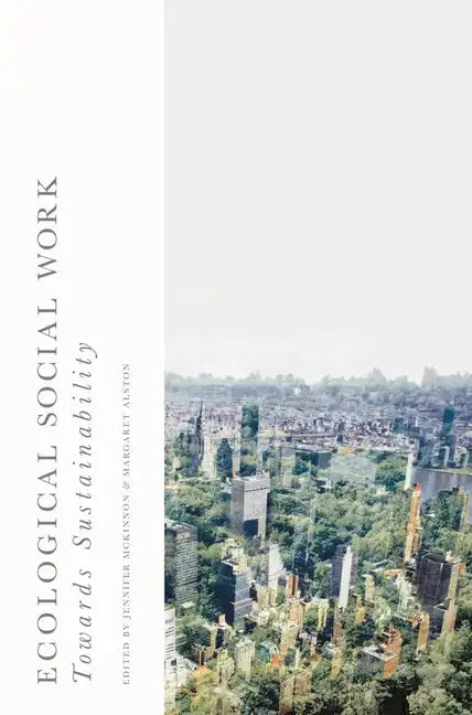 Ecological Social Work: Towards Sustainability - Paperback