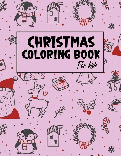 Christmas Coloring Book for Kids: Christmas gifts for Kids - Paperback