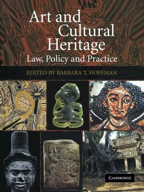 Art and Cultural Heritage: Law, Policy and Practice - Paperback
