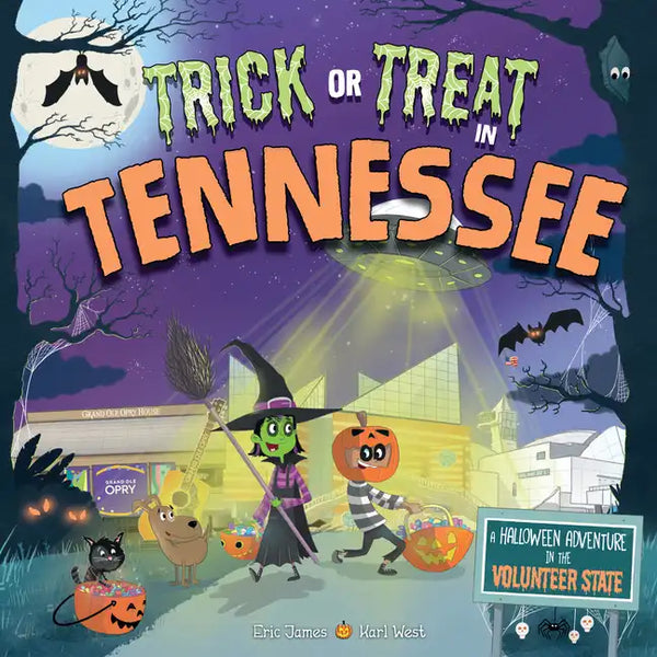 Trick or Treat in Tennessee: A Halloween Adventure in the Volunteer State - Hardcover