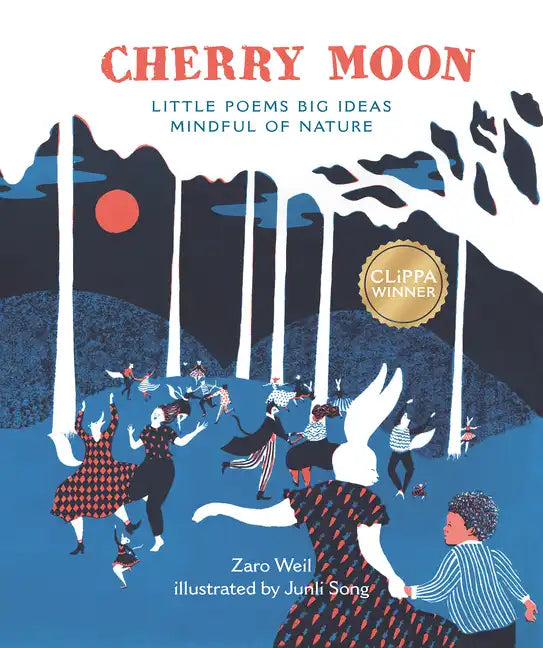 Cherry Moon: Little Poems Big Ideas Mindful of Nature - Hardcover