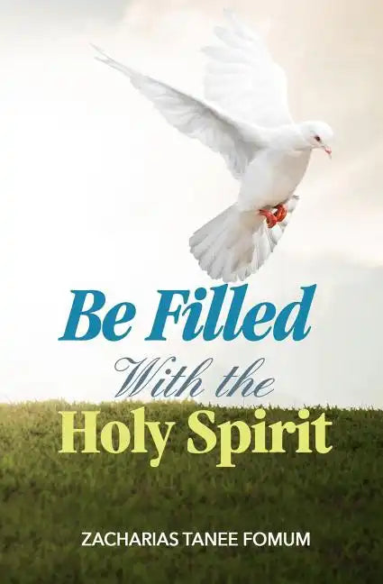 Be Filled With The Holy Spirit - Paperback