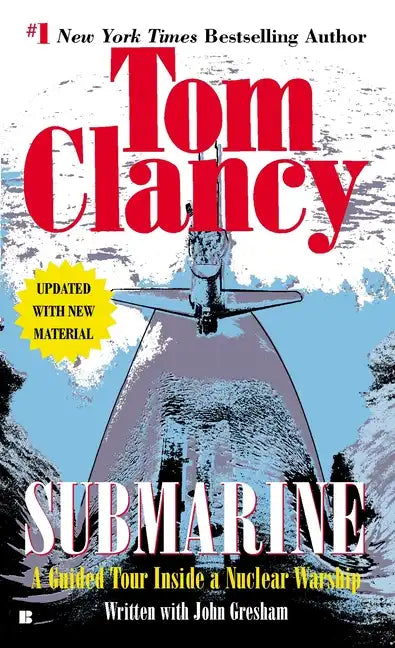 Submarine: A Guided Tour Inside a Nuclear Warship - Paperback