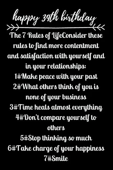 happy39th birthday The 7 Rules of Life - Paperback