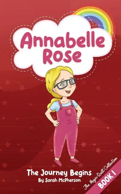 Annabelle Rose - The Journey Begins - Paperback