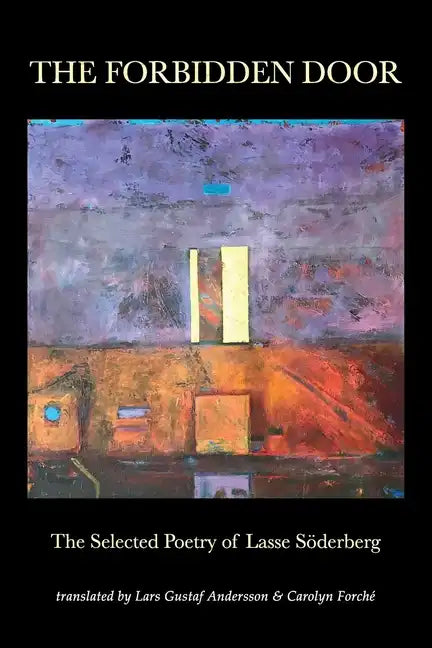 The Forbidden Door: The Selected Poetry of Lasse Söderberg - Paperback