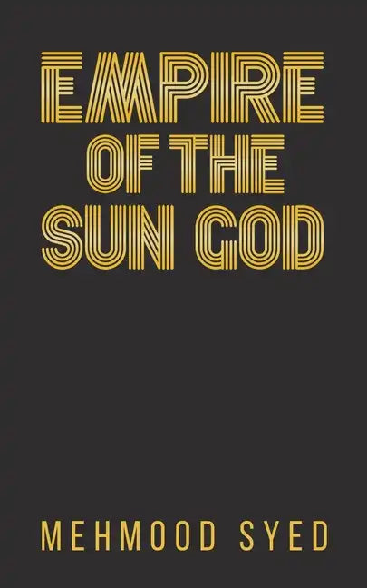 Empire of the Sun God - Paperback