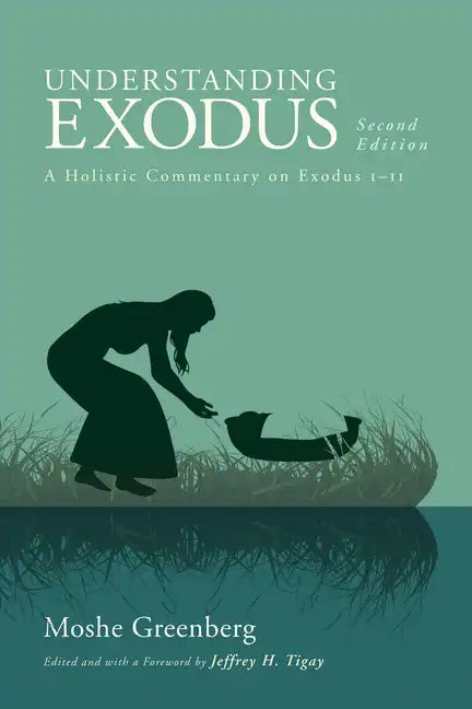 Understanding Exodus, Second Edition - Paperback