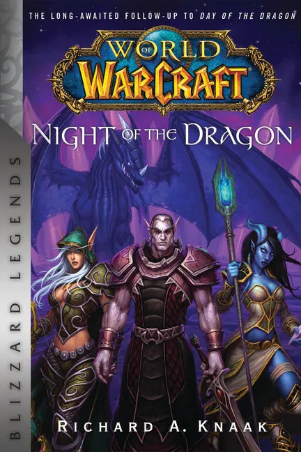 World of Warcraft: Night of the Dragon: Blizzard Legends - Paperback