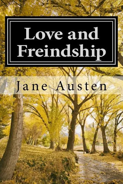 Love and Freindship - Paperback