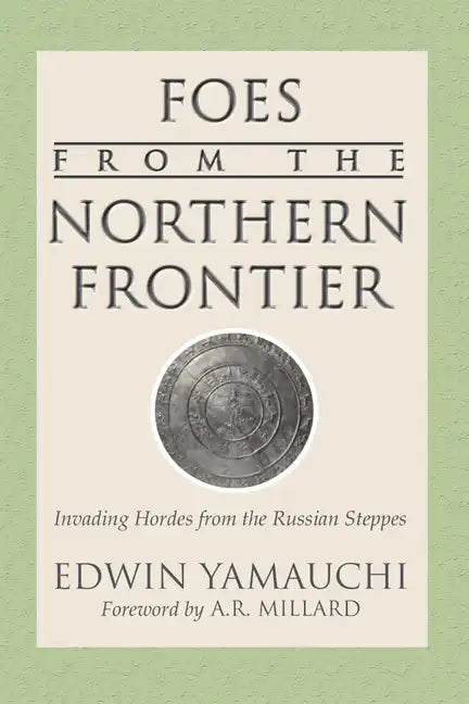 Foes From the Northern Frontier - Paperback