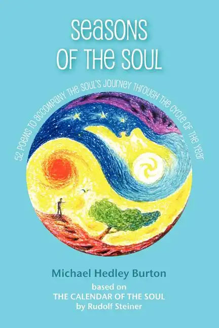 Seasons of the Soul: 52 poems to accompany the soul's journey through the cycle of the year - Paperback