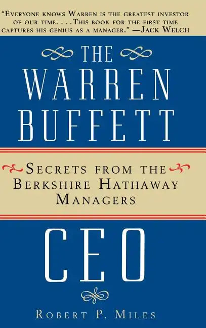 The Warren Buffet CEO: Secrets of the Berkshire Hathaway Managers - Hardcover