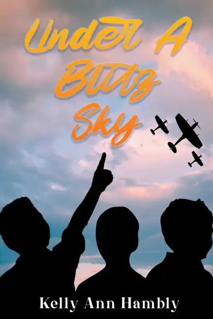 Under A Blitz Sky - Paperback