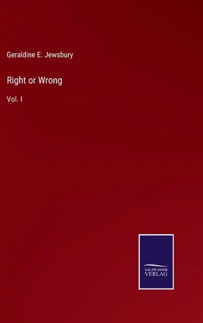 Right or Wrong: Vol. I - Hardcover