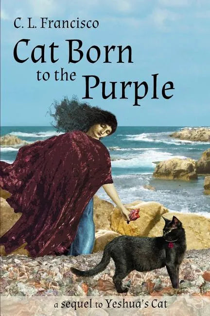 Cat Born to the Purple: A Sequel to Yeshua's Cat - Paperback