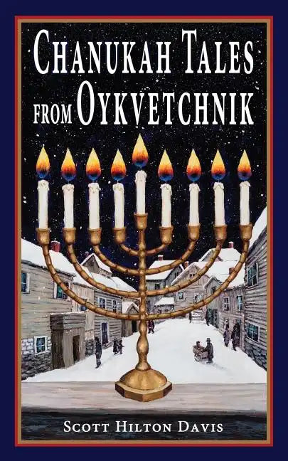 Chanukah Tales from Oykvetchnik - Paperback