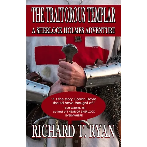 The Traitorous Templar: A Sherlock Holmes Adventure - Paperback