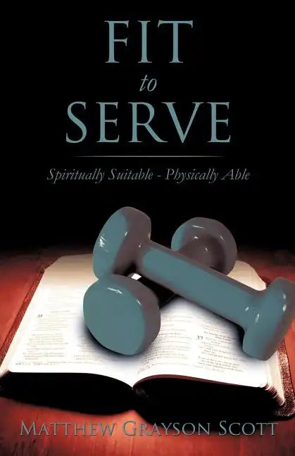 Fit to Serve - Paperback