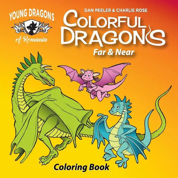 Colorful Dragons Far And Near: Coloring Story and Activity Book With Cut Out Dragon Puppet - Paperback