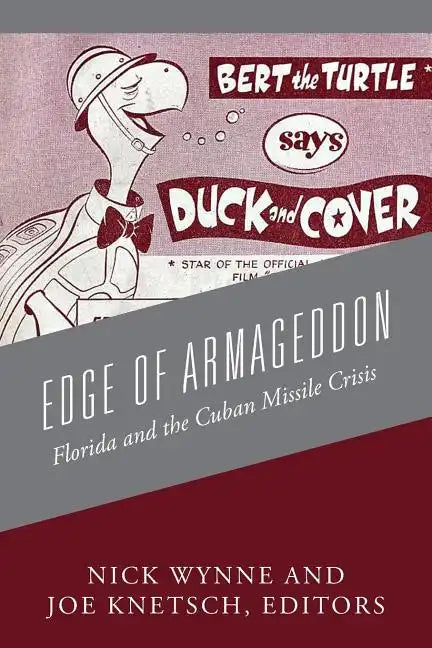 Edge of Armageddon: Florida and the Cuban Missile Crisis - Paperback
