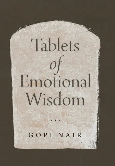 Tablets of Emotional Wisdom - Hardcover