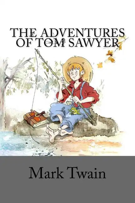 The Adventures of Tom Sawyer - Paperback