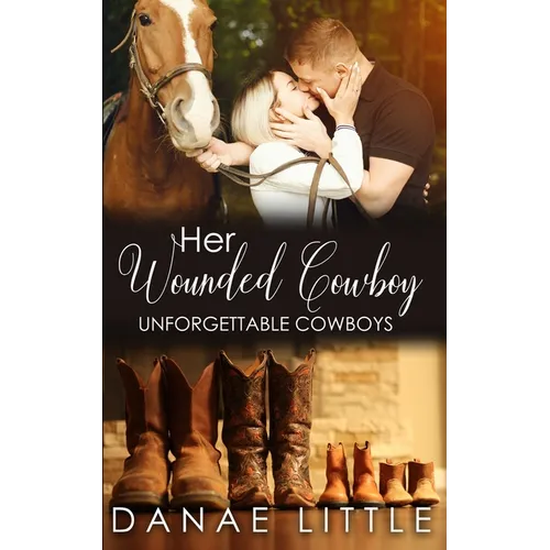 Her Wounded Cowboy: A Clean & Wholesome Cowboy Romance - Paperback