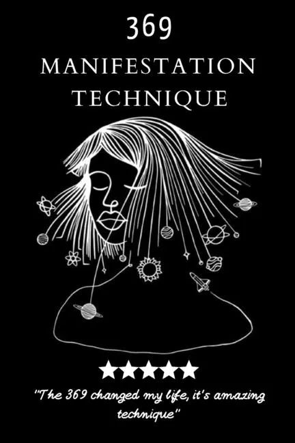 369 Manifestation Technique: Manifestation of the Law of Attraction to realize your Dreams, using the Power of 3,6,9, Magic Numbers Method (6x9 -16 - Paperback