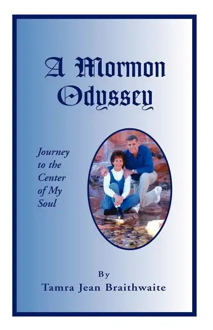 A Mormon Odyssey - Paperback