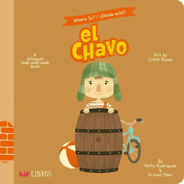 Where Is? / ¿Dónde Está? El Chavo: A Bilingual Hide-And-Seek Book - Board Book