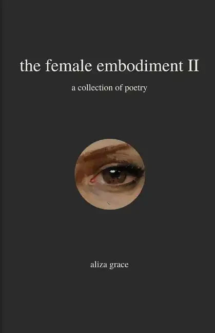 The female embodiment II: poetry - Paperback