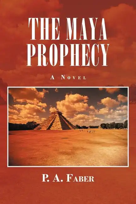 The Maya Prophecy - Paperback